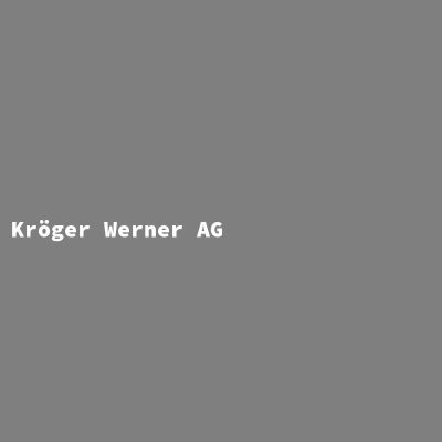 Hersteller: Kröger Werner AG