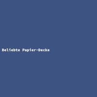 Beliebte Papier-Decke