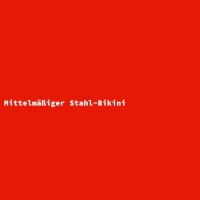 Mittelm&auml;&szlig;iger Stahl-Bikini