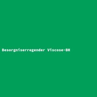 Besorgniserregender Viscose-BH