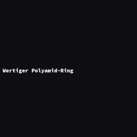 Wertiger Polyamid-Ring