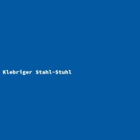 Klebriger Stahl-Stuhl