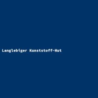 Langlebiger Kunststoff-Hut